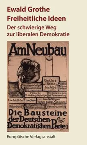 Grothe |  Freiheitliche Ideen | Buch |  Sack Fachmedien