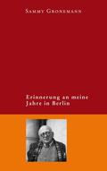 Gronemann |  Erinnerung an meine Jahre in Berlin | eBook | Sack Fachmedien