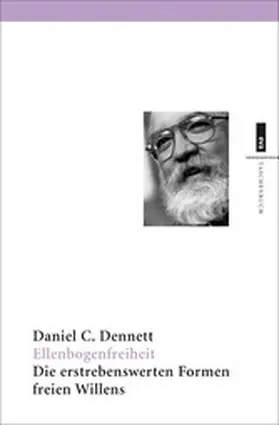 Dennett |  Ellenbogenfreiheit | eBook | Sack Fachmedien
