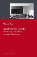 Renz |  Auschwitz vor Gericht | eBook | Sack Fachmedien