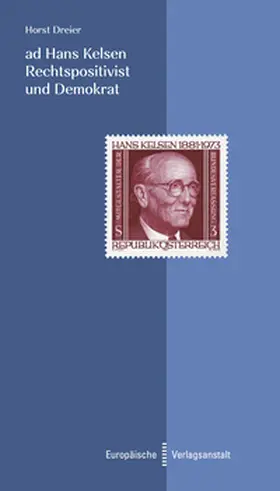 Dreier |  ad Hans Kelsen. Rechtspositivist und Demokrat | eBook | Sack Fachmedien