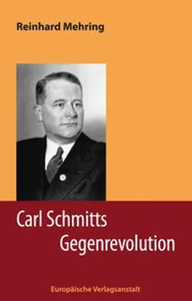 Mehring | Carl Schmitts Gegenrevolution | E-Book | www.sack.de