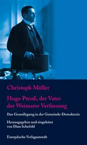 Müller / Schefold |  Hugo Preuß, der Vater der Weimarer Verfassung | eBook | Sack Fachmedien
