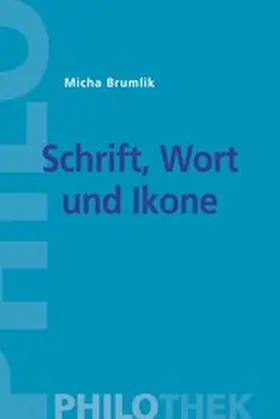 Brumlik |  Schrift, Wort und Ikone | eBook | Sack Fachmedien