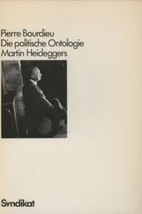 Bourdieu |  Die politische Ontologie Martin Heideggers | eBook | Sack Fachmedien