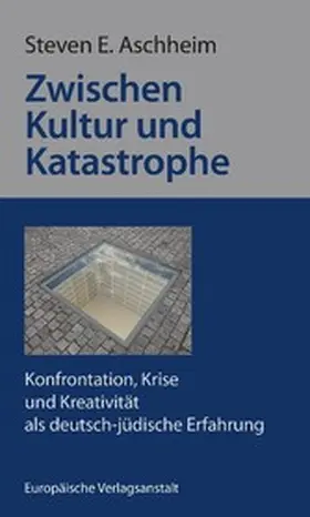Aschheim |  Zwischen Kultur und Katastrophe | eBook | Sack Fachmedien