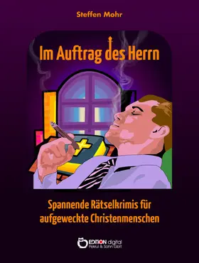 Mohr |  Im Auftrag des Herrn | eBook | Sack Fachmedien