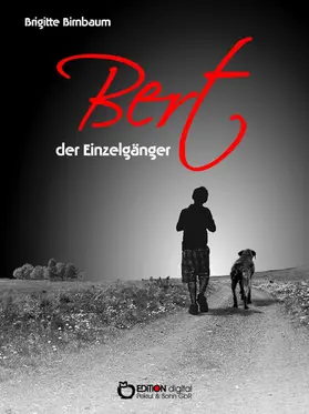 Birnbaum |  Bert, der Einzelgänger | eBook | Sack Fachmedien