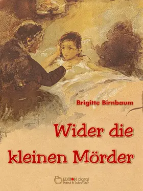 Birnbaum |  Wider die kleinen Mörder | eBook | Sack Fachmedien