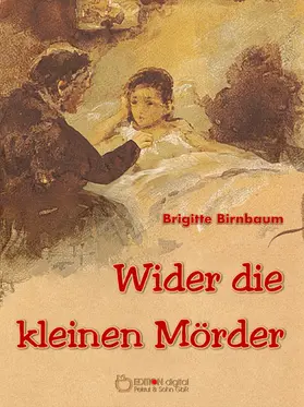 Birnbaum |  Wider die kleinen Mörder | eBook | Sack Fachmedien