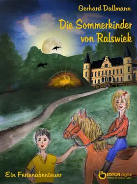 Dallmann |  Die Sommerkinder von Ralswiek | eBook | Sack Fachmedien