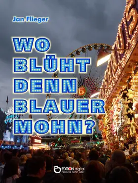 Flieger |  Wo blüht denn blauer Mohn? | eBook | Sack Fachmedien
