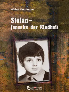 Kaufmann |  Stefan - Jenseits der Kindheit | eBook | Sack Fachmedien