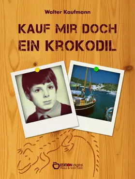 Kaufmann | Kauf mir doch ein Krokodil | E-Book | www.sack.de