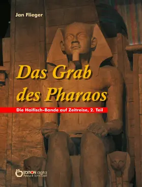 Flieger |  Das Grab des Pharaos | eBook | Sack Fachmedien