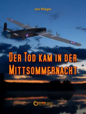 Flieger |  Der Tod kam in der Mittsommernacht | eBook | Sack Fachmedien