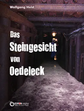 Held |  Das Steingesicht von Oedeleck | eBook | Sack Fachmedien