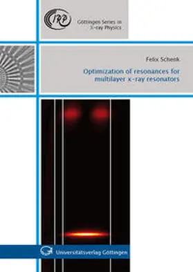 Schenk |  Optimization of resonances for multilayer x-ray resonators | Buch |  Sack Fachmedien