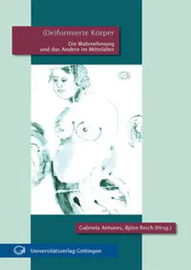 Antunes / Reich |  (De)formierte Körper | Buch |  Sack Fachmedien