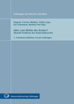 Coester-Waltjen / Lipp / Schumann | Alles zum Wohle des Kindes? | Buch | 978-3-86395-053-8 | sack.de