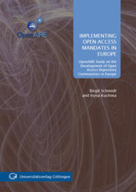 Schmidt / Kuchma | Implementing Open Access Mandates in Europe | Buch | 978-3-86395-095-8 | sack.de
