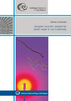 Castorph |  Synaptic Vesicles studied by small-angle X-ray Scattering | Buch |  Sack Fachmedien