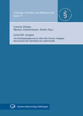 Duttge / Zimmermann-Acklin | Gerecht sorgen | Buch | 978-3-86395-116-0 | sack.de