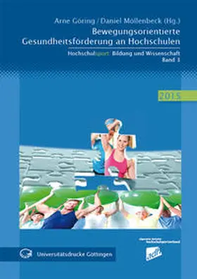 Göring / Möllenbeck |  Bewegungsorientierte Gesundheitsförderung an Hochschulen | Buch |  Sack Fachmedien