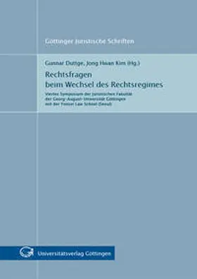 Duttge / Kim |  Rechtsfragen beim Wechsel des Rechtsregimes | Buch |  Sack Fachmedien