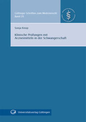 Knop | Klinische Prüfungen mit Arzneimitteln in der Schwangerschaft | Buch | 978-3-86395-233-4 | sack.de