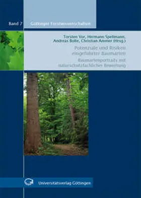 Vor / Spellmann / Bolte |  Potenziale und Risiken eingeführter Baumarten | Buch |  Sack Fachmedien