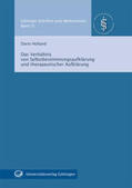 Holland |  Das Verhältnis von Selbstbestimmungsaufklärung und therapeutischer Aufklärung | Buch |  Sack Fachmedien