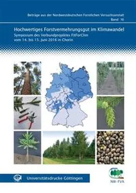  Hochwertiges Forstvermehrungsgut im Klimawandel | Buch |  Sack Fachmedien