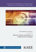 Wöhlke / Palm |  Mensch-Technik-Interaktion in medikalisierten Alltagen | Buch |  Sack Fachmedien