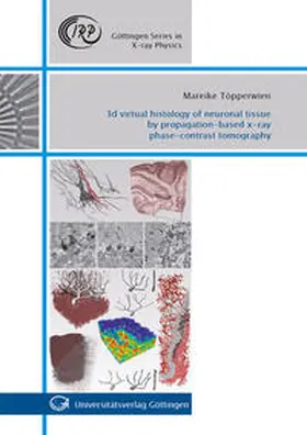 Töpperwien |  3d virtual histology of neuronal tissue by propagation-based x-ray phase-contrast tomography | Buch |  Sack Fachmedien