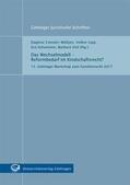Schumann / Coester-Waltjen / Lipp |  Das Wechselmodell – Reformbedarf im Kindschaftsrecht? | Buch |  Sack Fachmedien