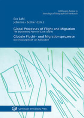 Bahl / Becker | Global processes of flight and migration = Globale Flucht- und Migrationsprozesse | Buch | sack.de