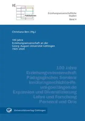 Bers |  100 Jahre Erziehungswissenschaft an der Georg-August-Universität Göttingen 1920-2020 | Buch |  Sack Fachmedien