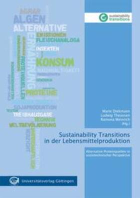 Diekmann / Theuvsen / Weinrich | Sustainability Transitions in der Lebensmittelproduktion | Buch | 978-3-86395-457-4 | sack.de