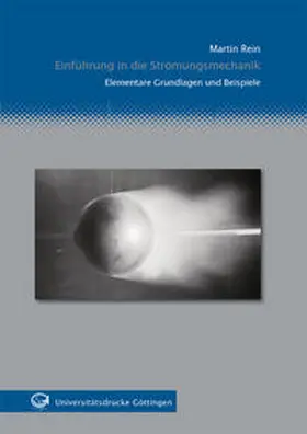 Rein |  Einführung in die Strömungsmechanik | Buch |  Sack Fachmedien