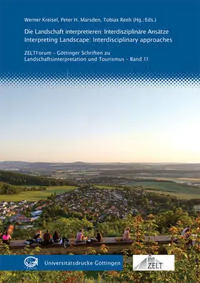 Kreisel / Marsden / Reeh |  Die Landschaft interpretieren: Interdisziplinäre Ansätze Interpreting Landscape: Interdisciplinary approaches | Buch |  Sack Fachmedien
