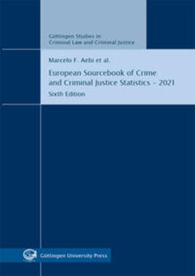 Aebi / Caneppele / Harrendorf | European Sourcebook of Crime and Criminal Justice Statistics – 2021 | Buch | 978-3-86395-519-9 | sack.de