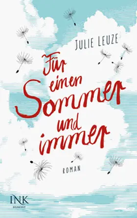 Leuze |  Für einen Sommer und immer | Buch |  Sack Fachmedien