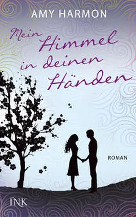 Harmon |  Mein Himmel in deinen Händen | Buch |  Sack Fachmedien