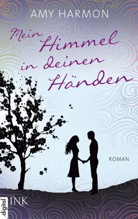 Harmon |  Mein Himmel in deinen Händen | eBook | Sack Fachmedien