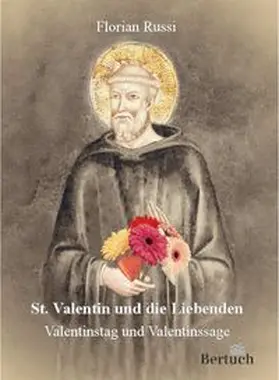 Russi |  St. Valentin und die Liebenden | Buch |  Sack Fachmedien
