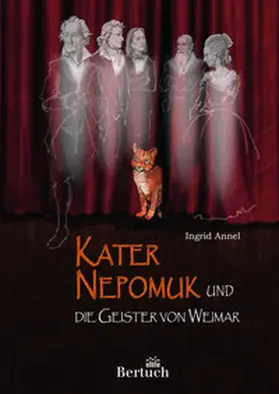 Annel |  Kater Nepomuk und die Geister von Weimar | Buch |  Sack Fachmedien