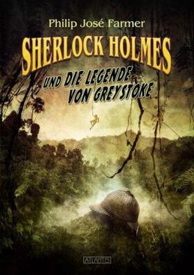 Farmer |  Sherlock Holmes und die Legende von Greystoke | Buch |  Sack Fachmedien