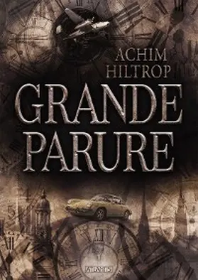Hiltrop |  Grande Parure | eBook | Sack Fachmedien