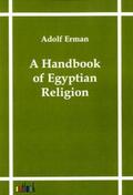 Erman |  A Handbook of Egyptian Religion | Buch |  Sack Fachmedien